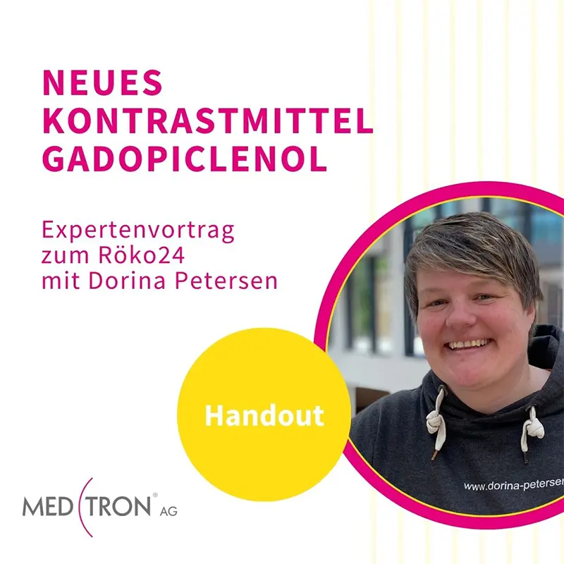 Mehr Wissen mit dem Expertenvortrag von DOrina Petersen über das neue Kontrastmittel Gadopiclenol